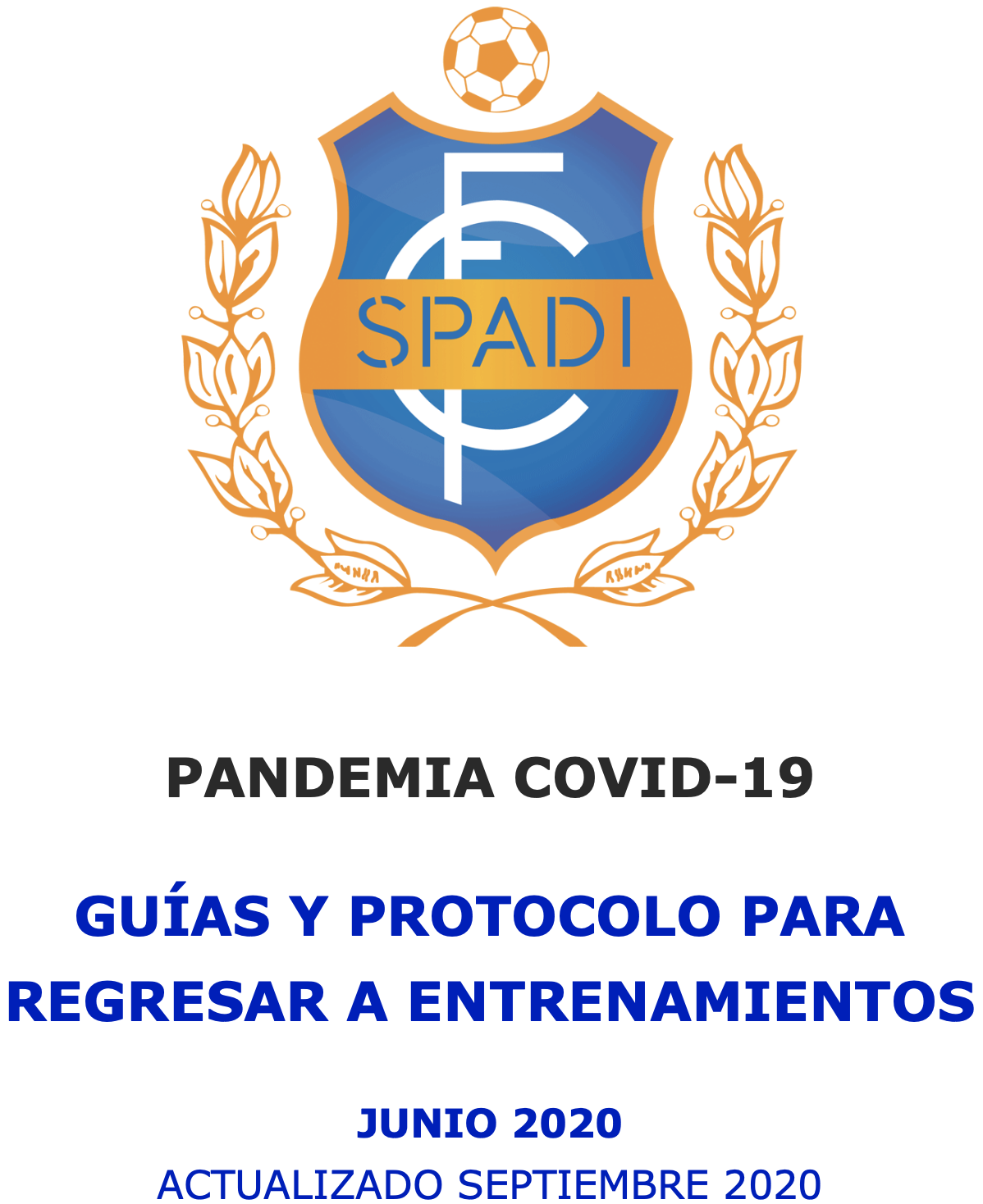 PROTOCOLO COVID-19 DE SPADI FC